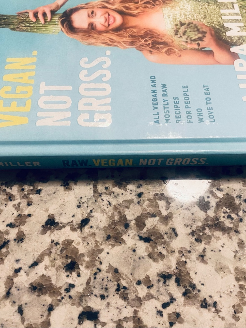 Raw. Vegan. Not Gross. Cookbook by Laura Miller - Picture 3 of 4